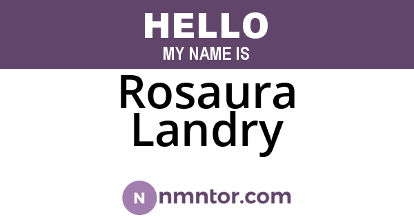 Rosaura Landry