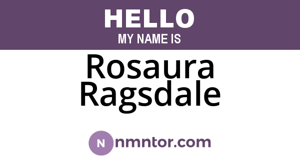 Rosaura Ragsdale