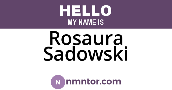 Rosaura Sadowski