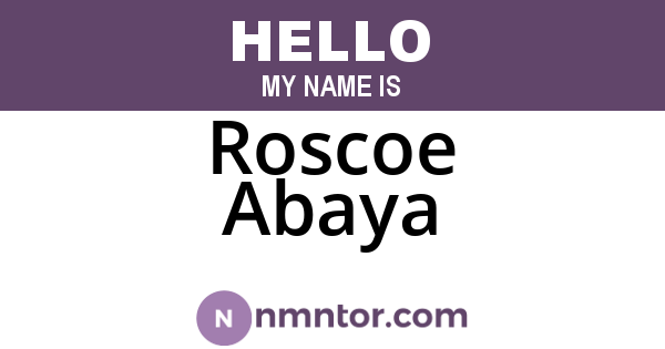 Roscoe Abaya