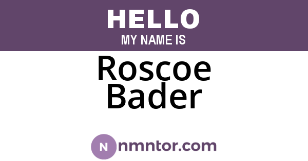 Roscoe Bader