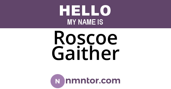 Roscoe Gaither