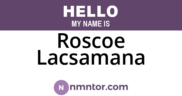 Roscoe Lacsamana