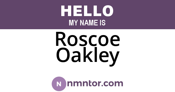 Roscoe Oakley