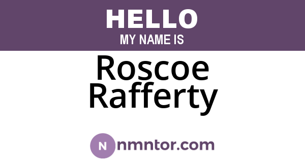 Roscoe Rafferty