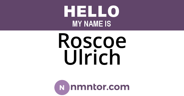 Roscoe Ulrich
