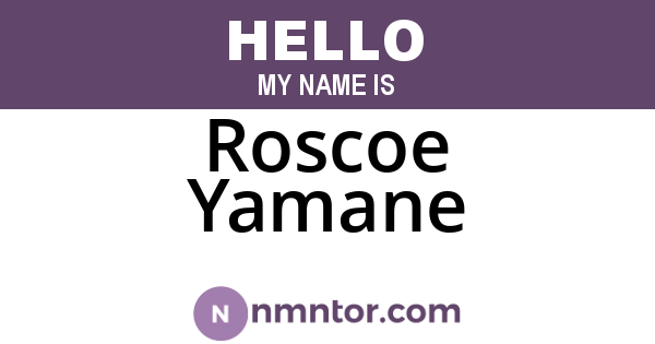 Roscoe Yamane
