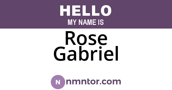 Rose Gabriel