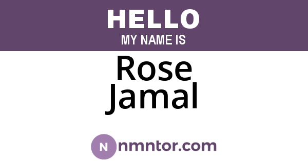 Rose Jamal
