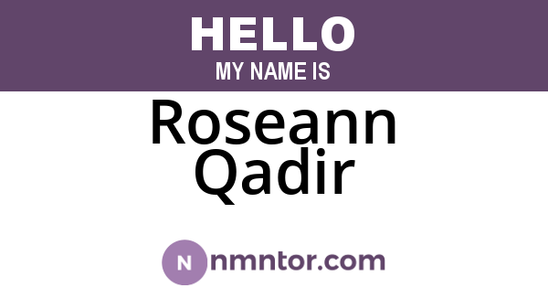 Roseann Qadir