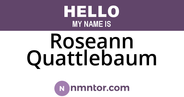 Roseann Quattlebaum