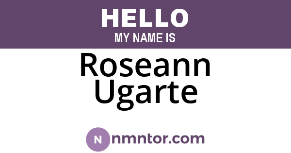 Roseann Ugarte