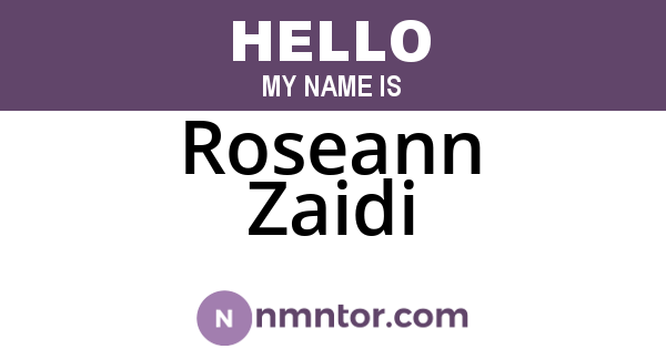 Roseann Zaidi