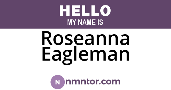 Roseanna Eagleman