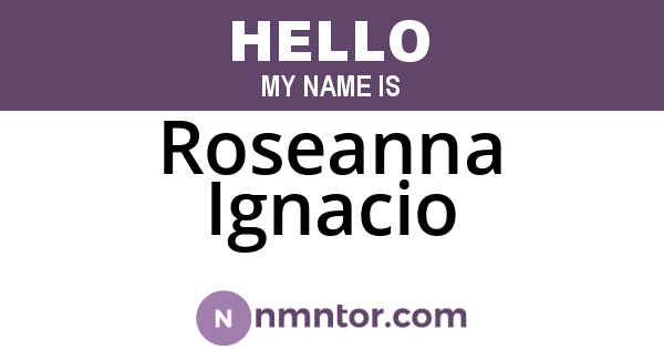 Roseanna Ignacio