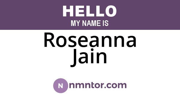 Roseanna Jain