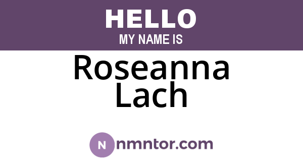 Roseanna Lach