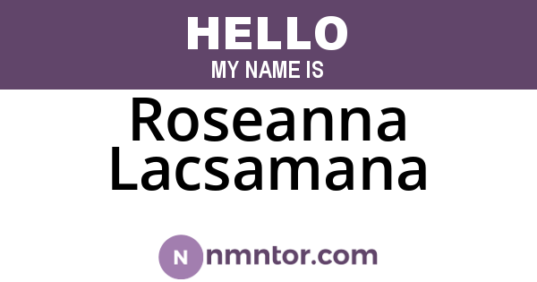 Roseanna Lacsamana