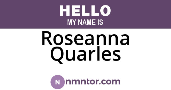 Roseanna Quarles