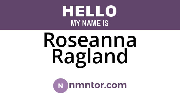 Roseanna Ragland