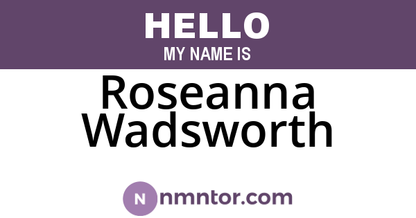 Roseanna Wadsworth