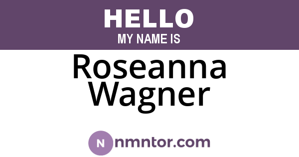 Roseanna Wagner