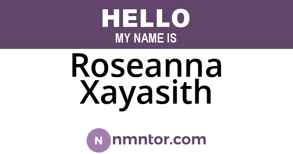Roseanna Xayasith