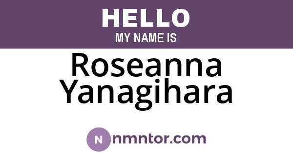 Roseanna Yanagihara