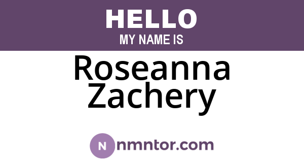 Roseanna Zachery