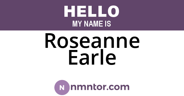 Roseanne Earle