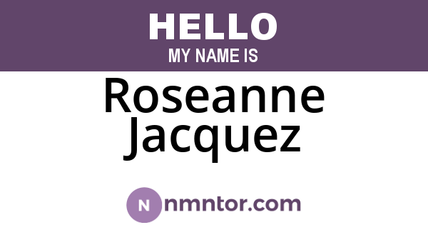 Roseanne Jacquez