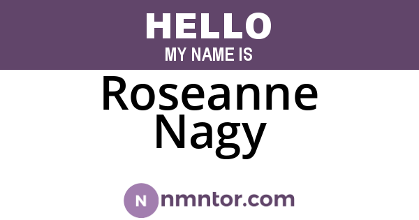 Roseanne Nagy