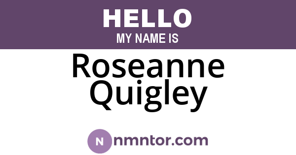 Roseanne Quigley