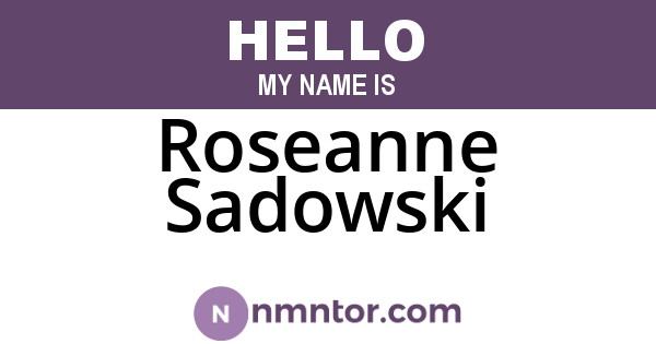 Roseanne Sadowski