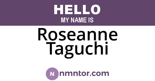 Roseanne Taguchi