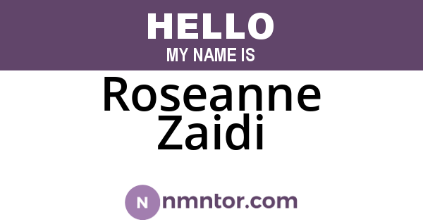 Roseanne Zaidi