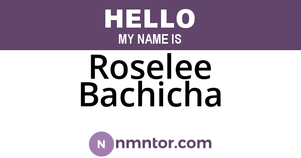 Roselee Bachicha