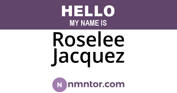 Roselee Jacquez