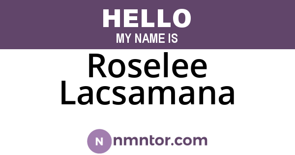Roselee Lacsamana