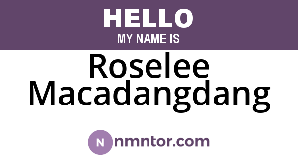 Roselee Macadangdang