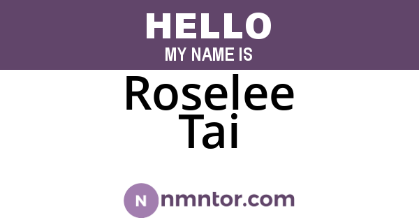 Roselee Tai