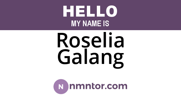 Roselia Galang