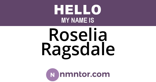 Roselia Ragsdale