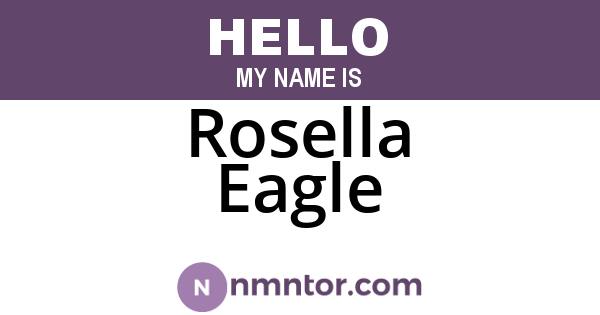 Rosella Eagle