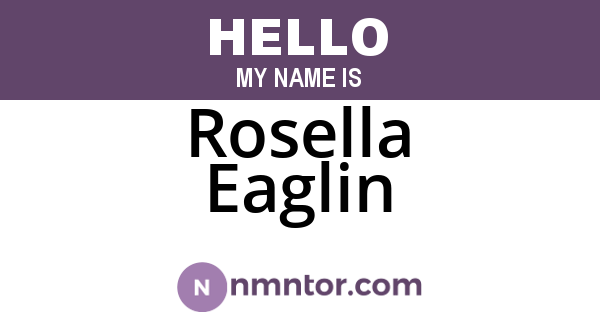 Rosella Eaglin