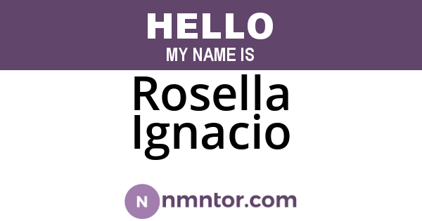 Rosella Ignacio