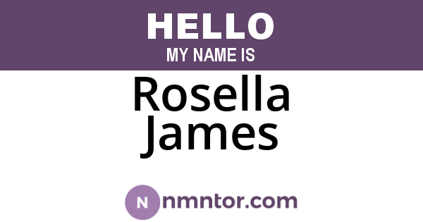 Rosella James