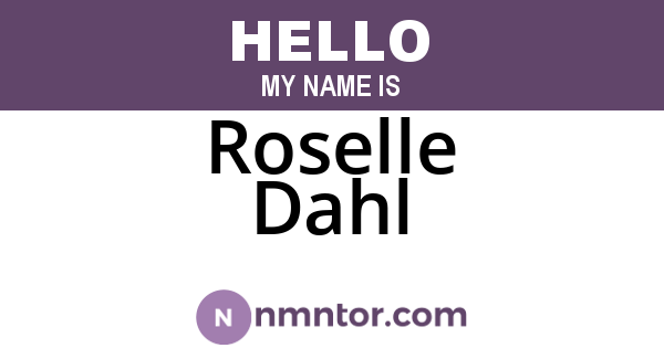 Roselle Dahl