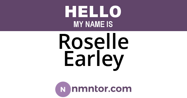 Roselle Earley