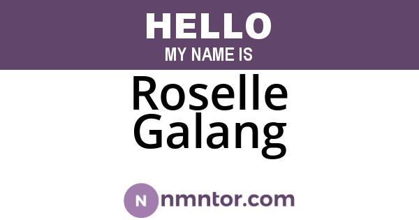 Roselle Galang